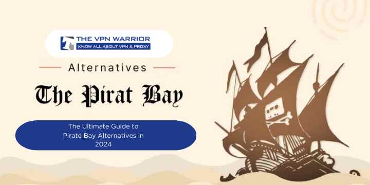 pirates-bay-alternatives-thevpnwarrior